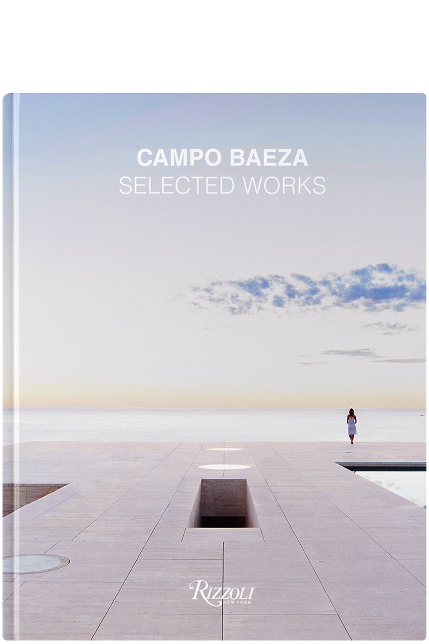 Rizzoli - Campo Baeza: Selected Works