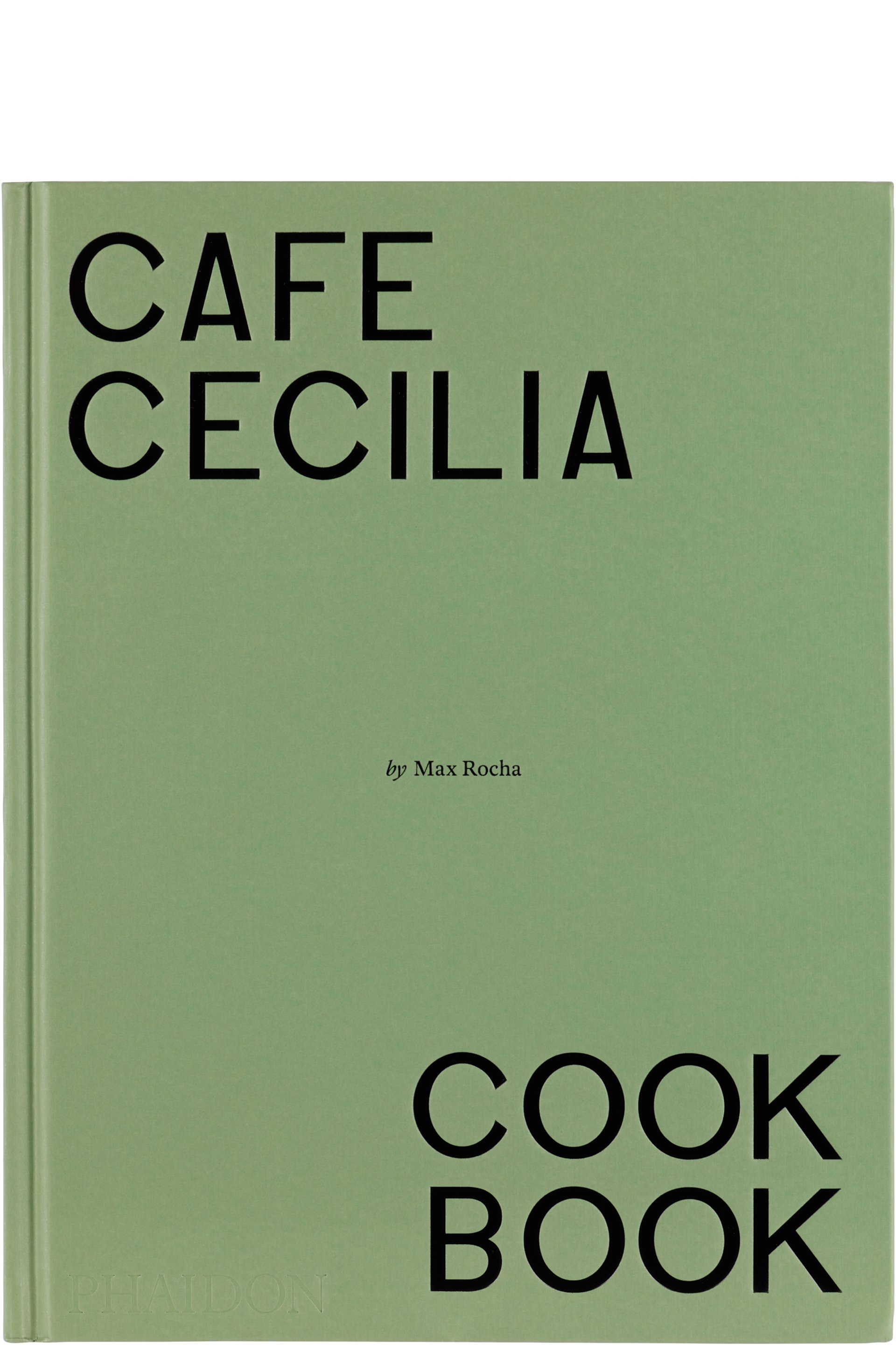 Phaidon - Café Cecilia Cookbook