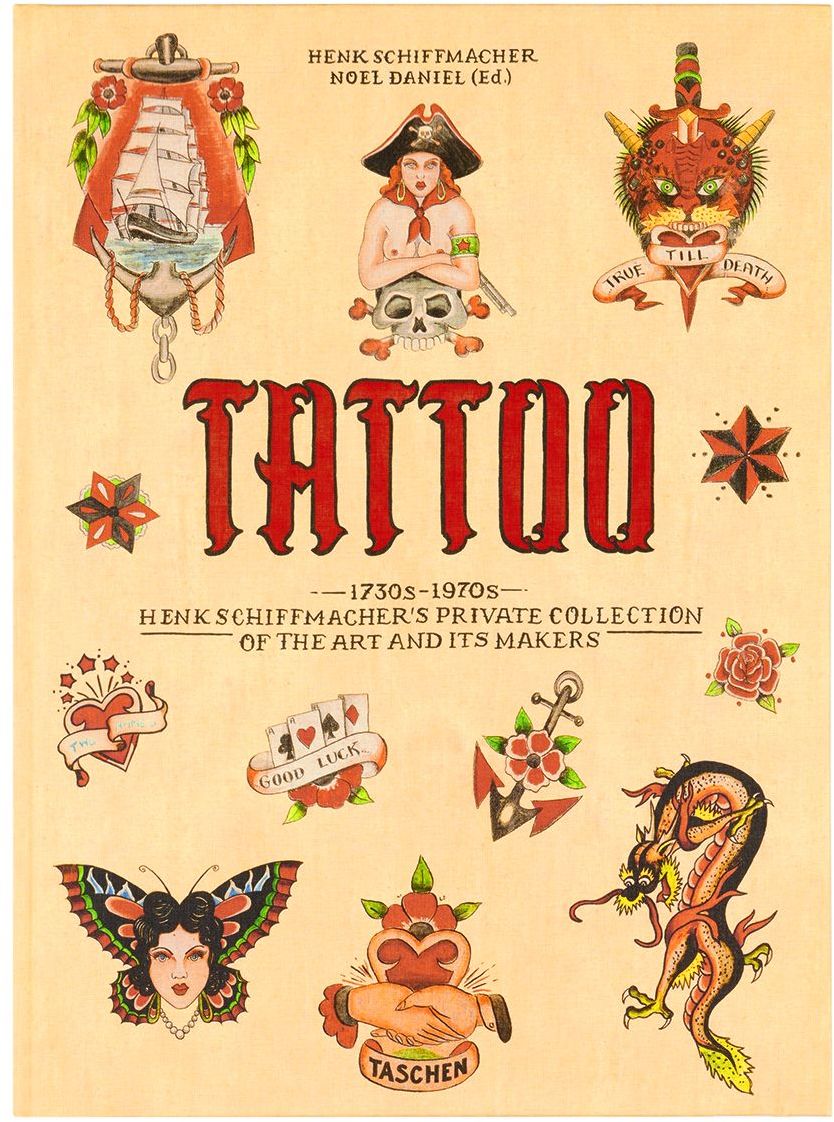 Taschen Tattoo, 1730s–1970s: Henk Schiffmacher's Private Collection, Xl In N/a