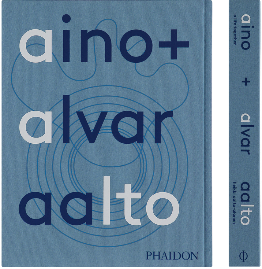 Phaidon Aino + Alvar Aalto: A Life Together In N/a