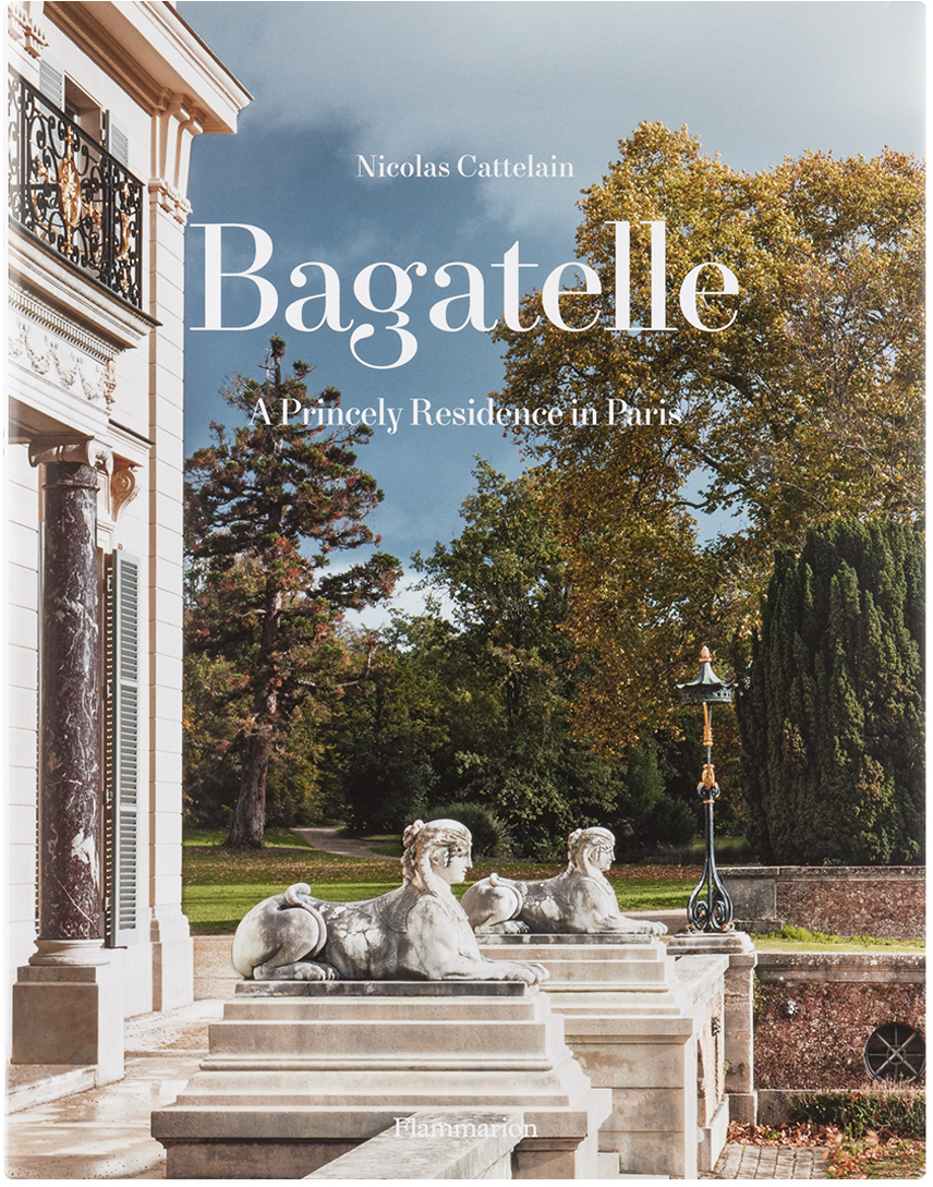 Rizzoli Bagatelle: A Princely Residence In Paris In N/a