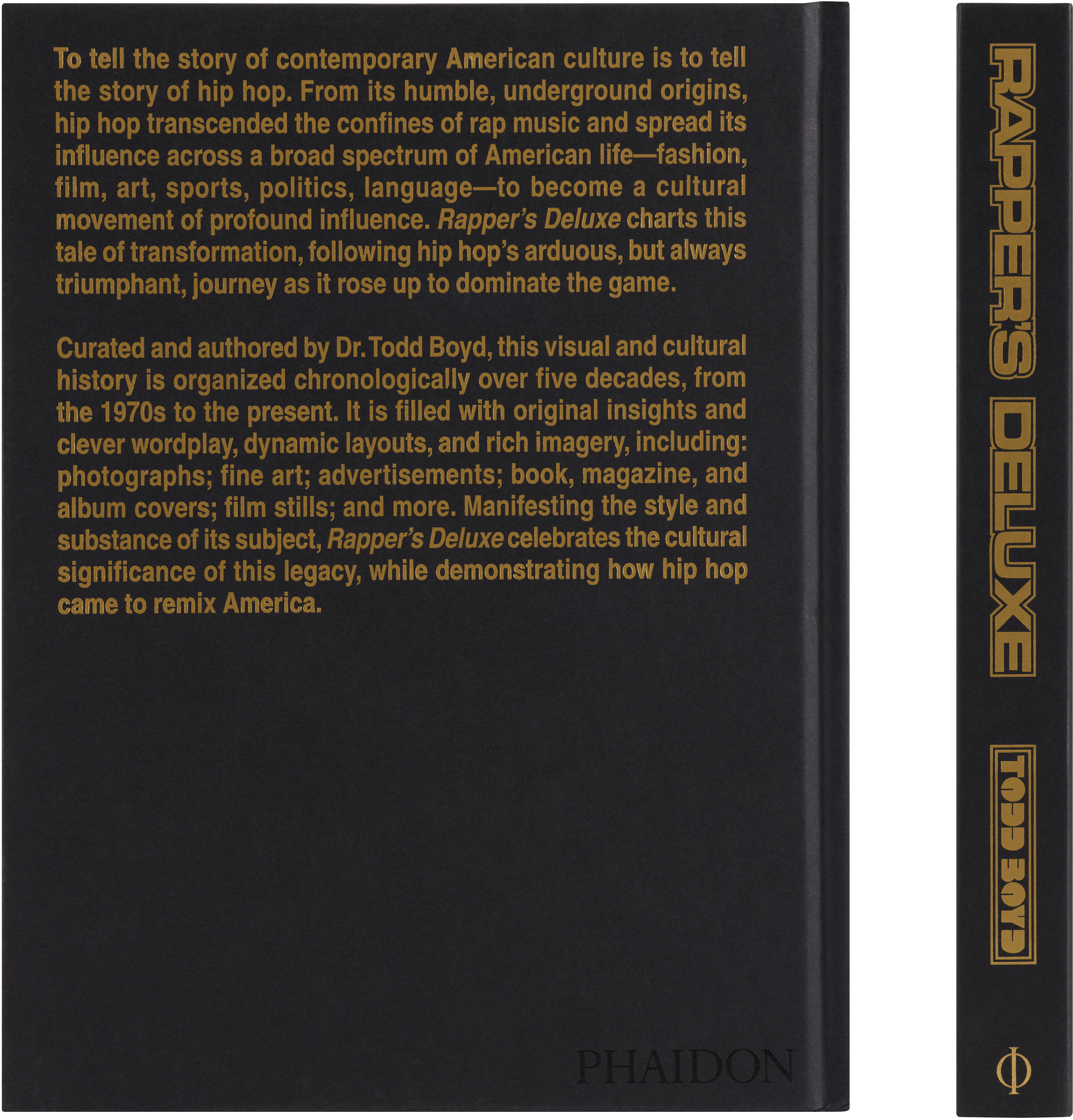Phaidon Rapper's Deluxe: How Hip Hop Made The World In N/a