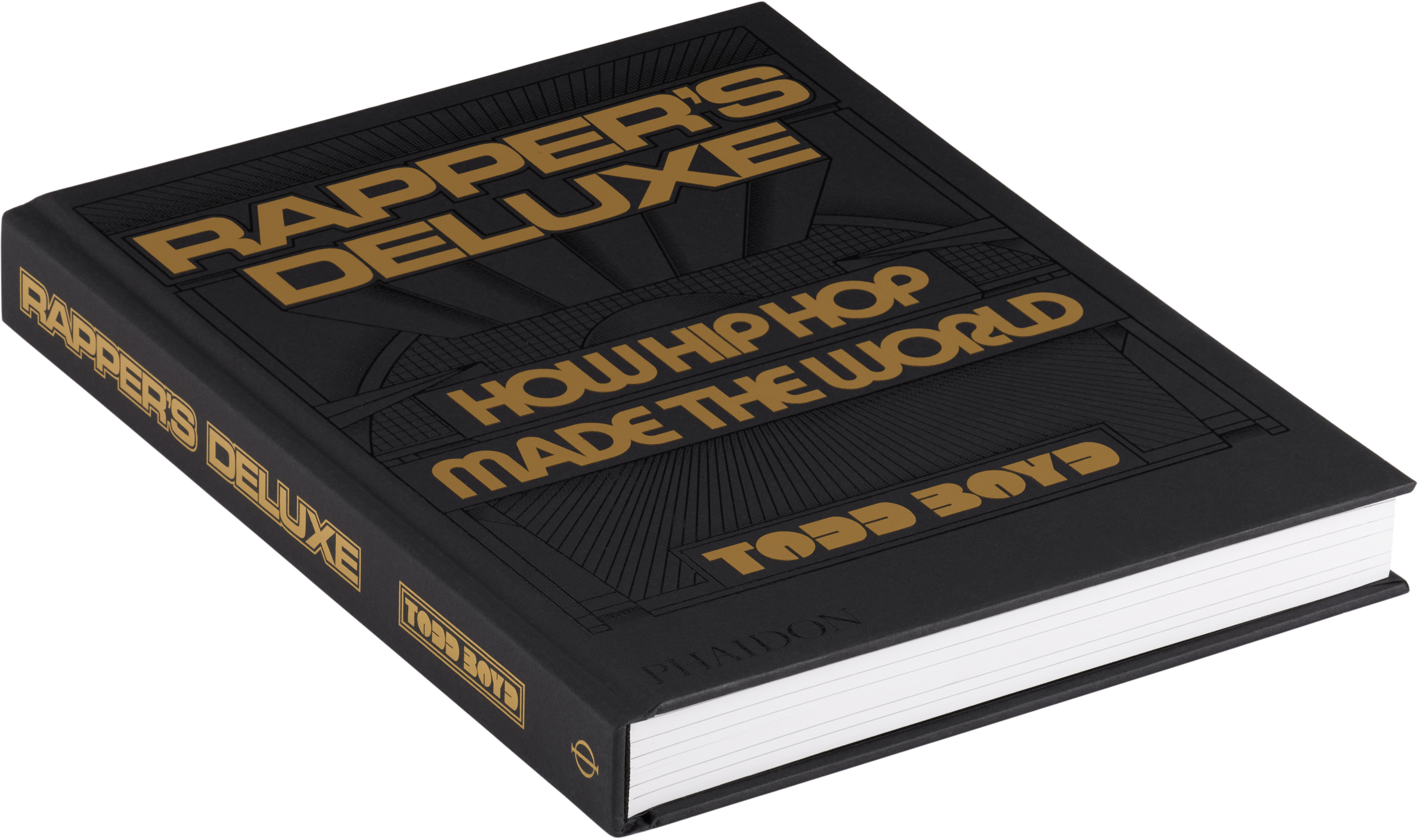 Phaidon Rapper's Deluxe: How Hip Hop Made The World In N/a
