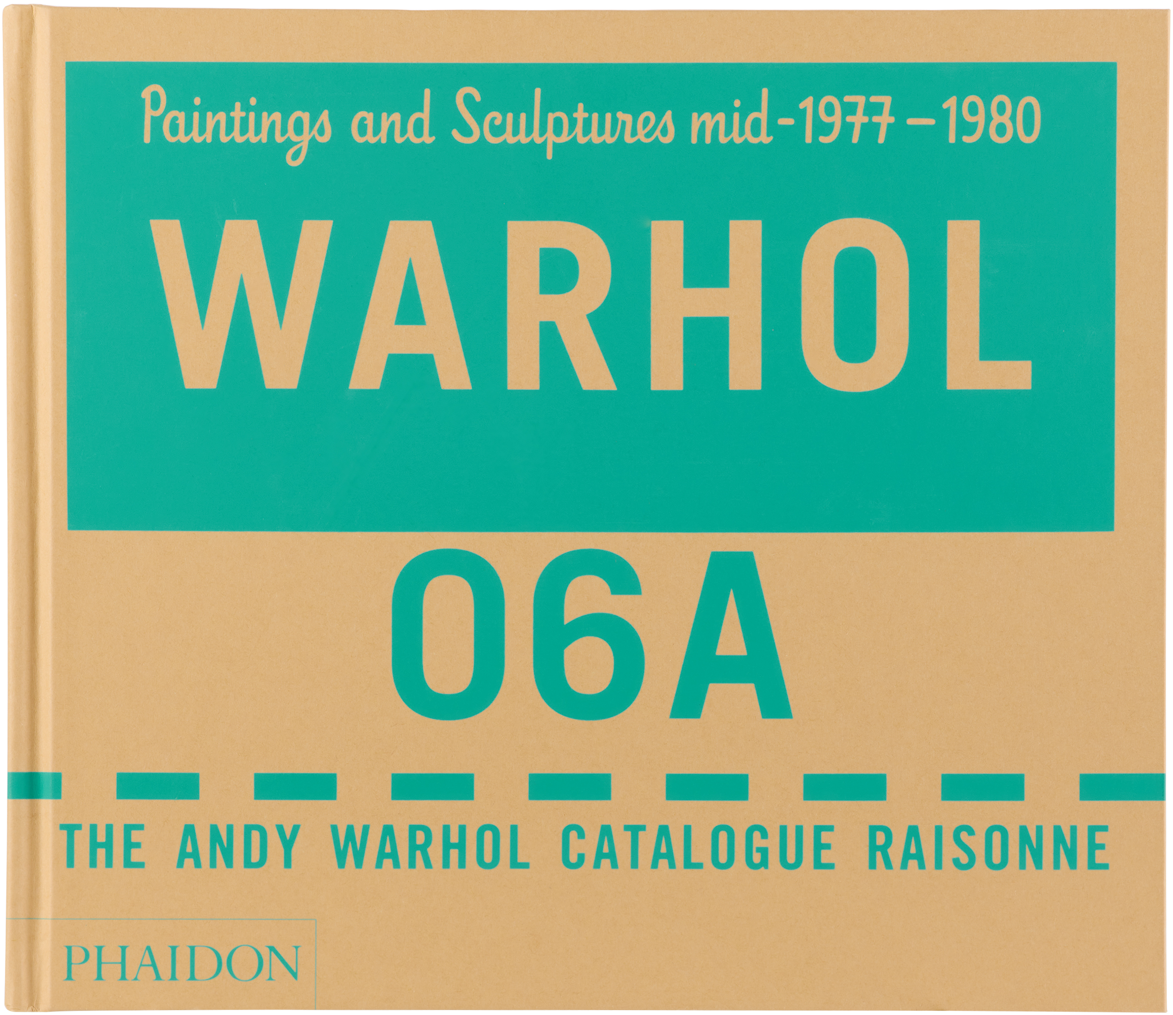 Phaidon The Andy Warhol Catalogue Raisonné: Mid-1977–1980 (volume 6) In N/a
