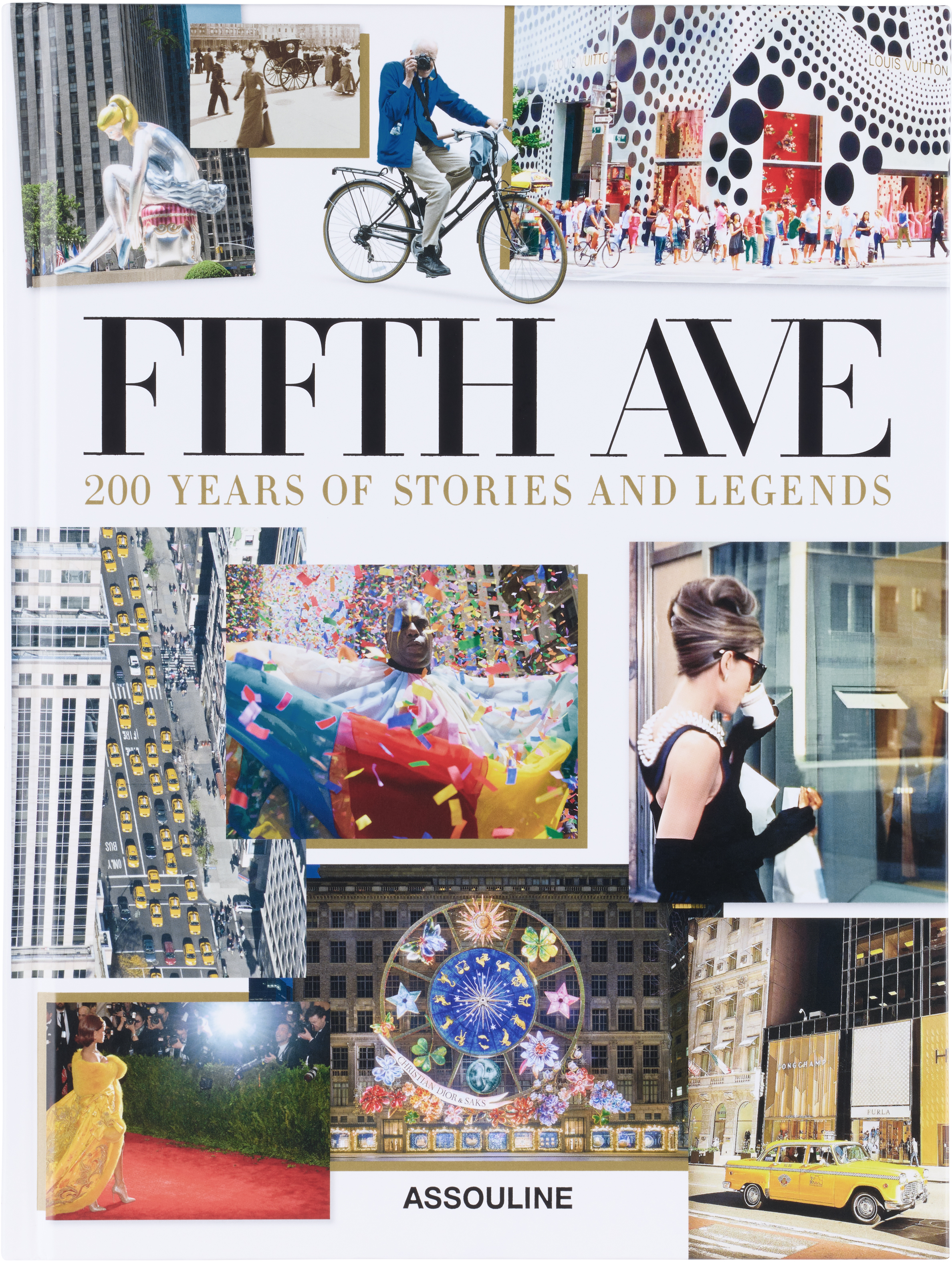 Assouline Fifth Avenue: 200 Years Of Stories And Legends In N/a