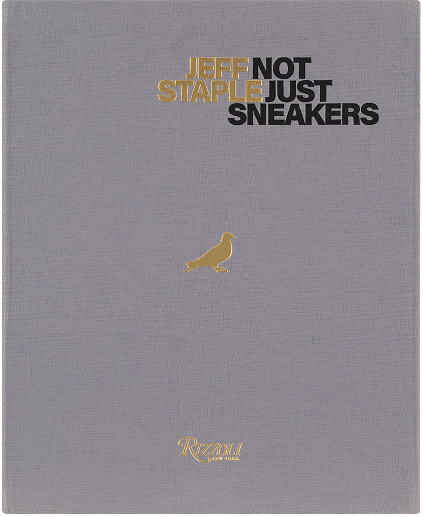 Rizzoli - Jeff Staple Deluxe: Not Just Sneakers