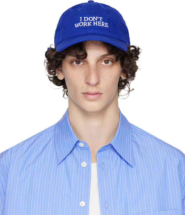 IDEA: Blue 'I DON'T WORK HERE' Cap | SSENSE Canada